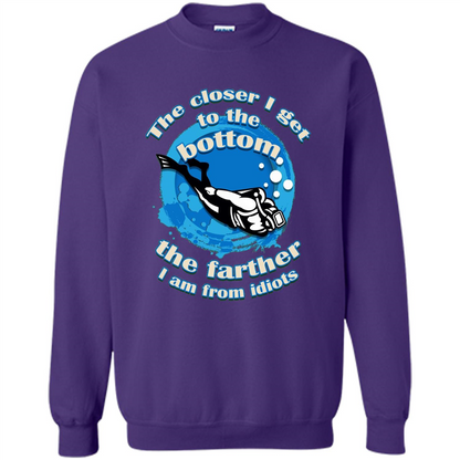 Scuba Diving T-shirt The Closer I Get To The Bottom, The Farther I Am From Idiots Purple