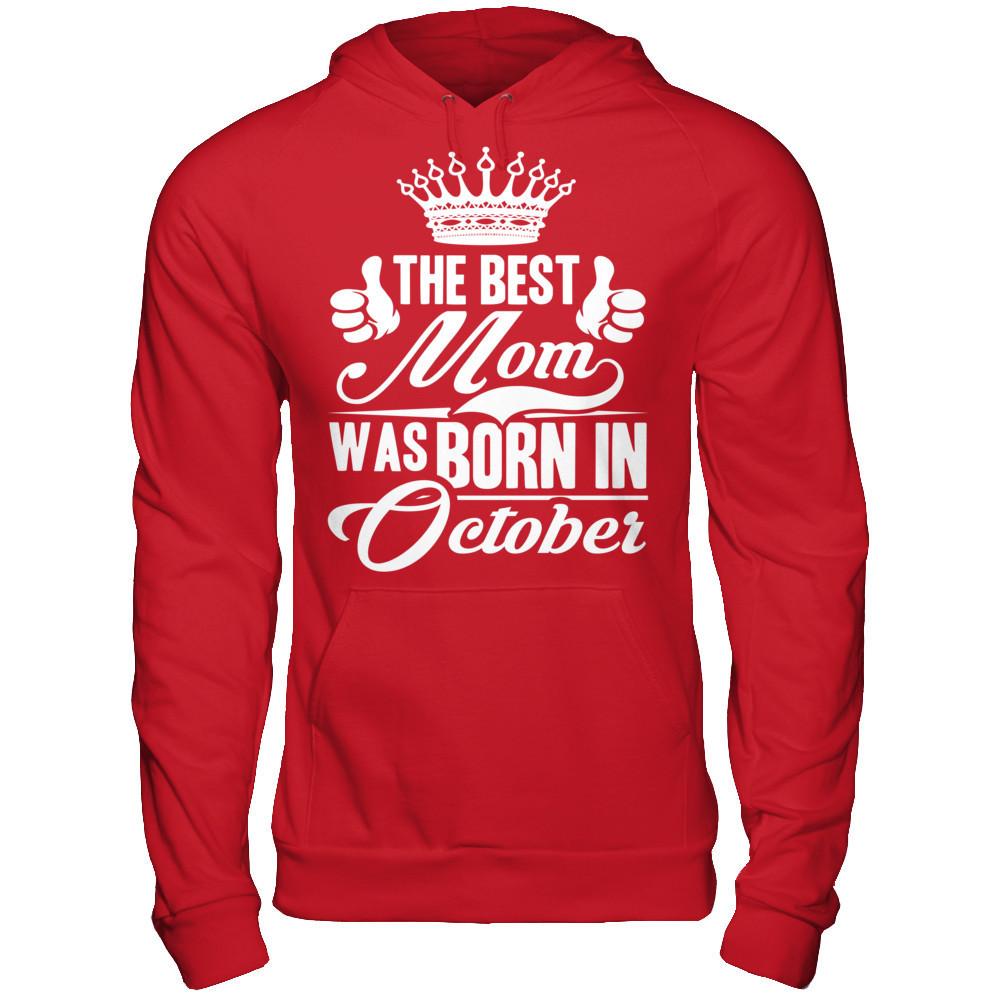 The Best Mom Was Born In October Gildan - Pullover Hoodie Red