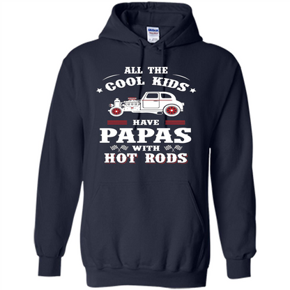 Fathers Day T-shirt Cool Kids Have Papas With Hot Rods Navy
