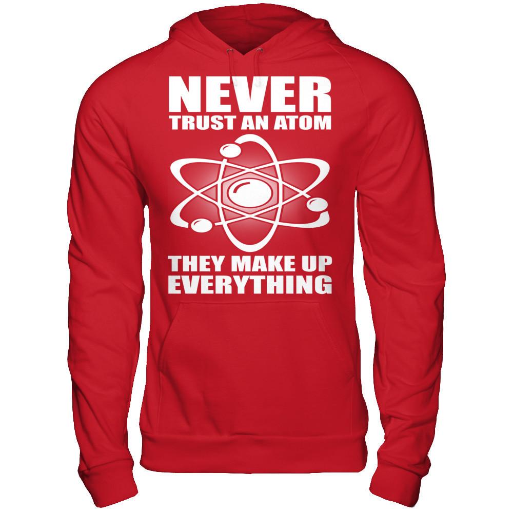 Never Trust An Atom, They Make Up Everything Gildan - Pullover Hoodie Red