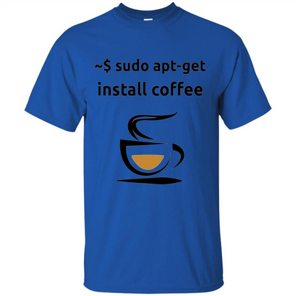 Sudo Apt-Get Install Coffee T-shirt Royal