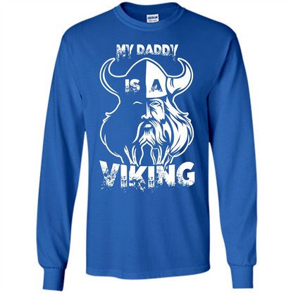 Family T-shirt My Daddy Is A Viking T-shirt Royal