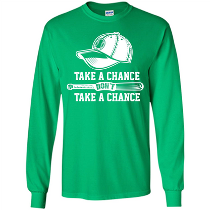 Football T-shirt Take A Chance Don't Take A Chance Irish Green