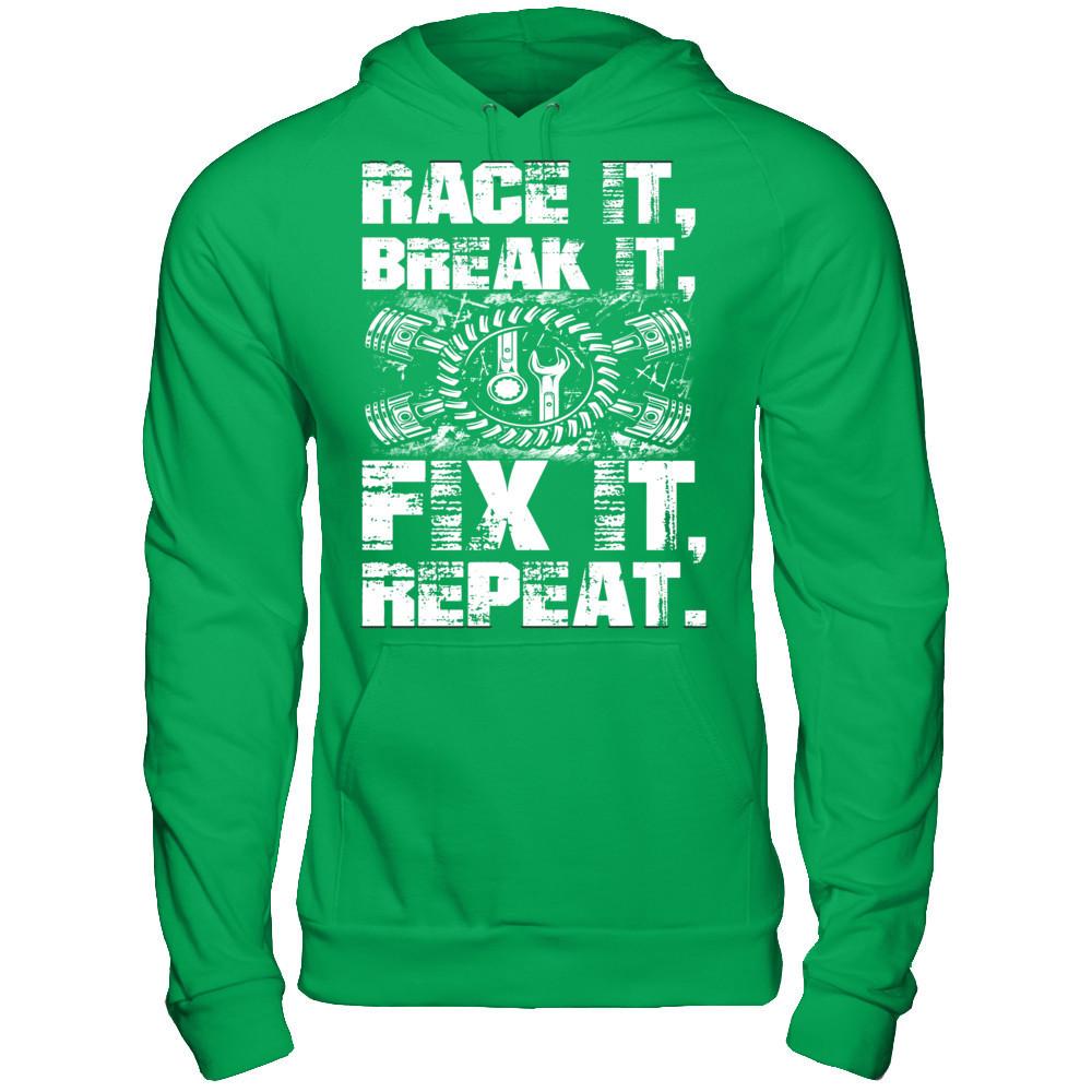 Race It, Break It, Fix It, Repeat Gildan - Pullover Hoodie Irish Green