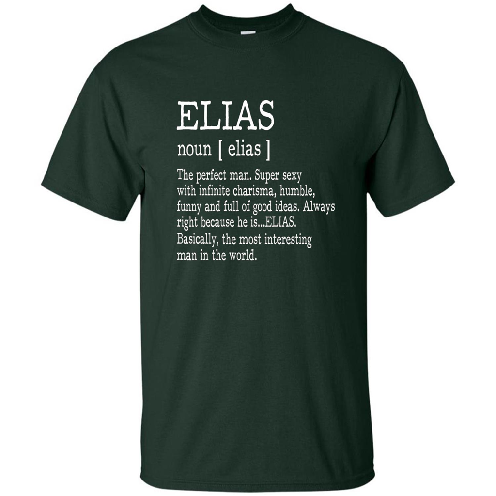 Funny Name Definition T-shirt First Name Elias Forest Green