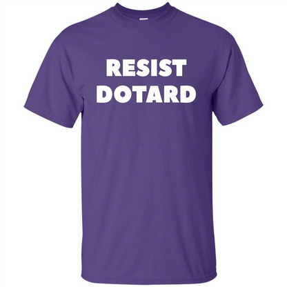 American President T-shirt Resist Dotard T-Shirt Purple