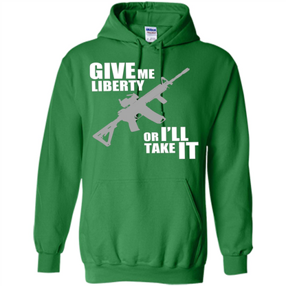 Give Me Liberty Or I'll Take It T-Shirt