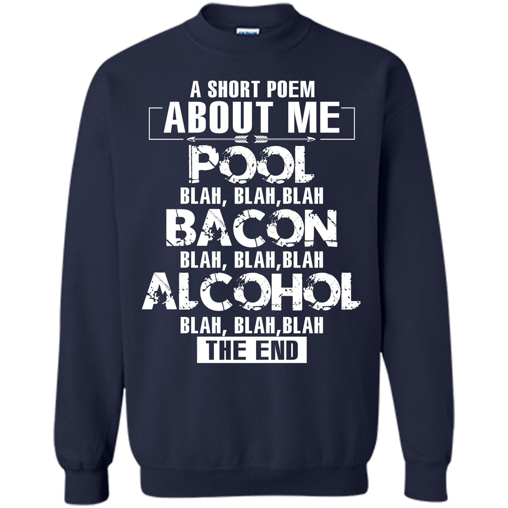 Bacon T-shirt A Short Poem About Me Pool T-shirt Navy