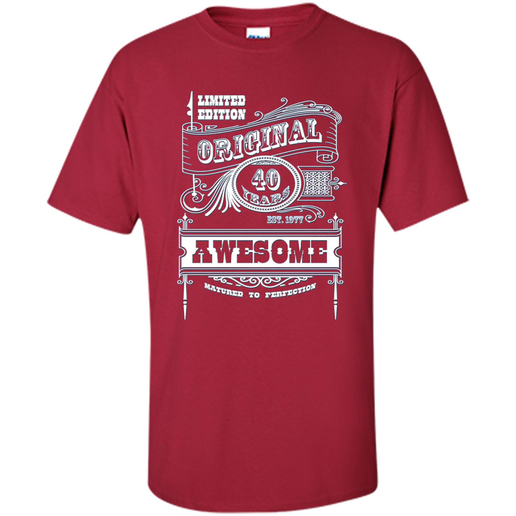 Best 40th Birthday Made in 1977 Awesome T-Shirt Cardinal