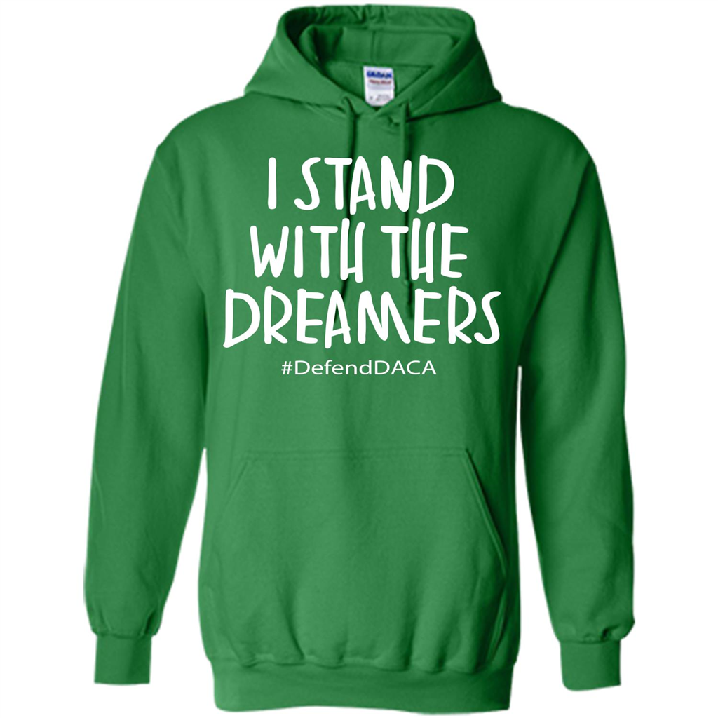 DACA T-shirt I Stand With The Dreamers T-shirt Irish Green