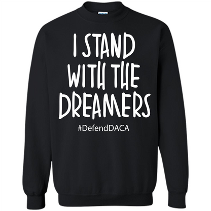 DACA T-shirt I Stand With The Dreamers T-shirt Black