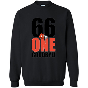 Dice Games T-shirt 66 One Goodbye T-shirt