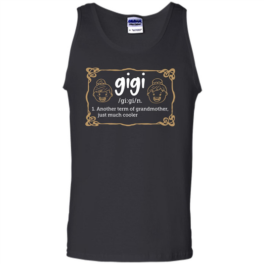Nana T-shirt Gigi Another Term Of Grandmother Just Much Cooler Black