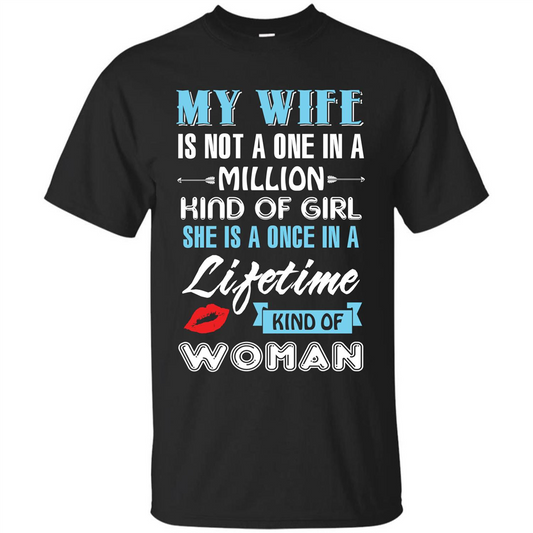 Husband T-shirt My Wife Is Not A One In A Million Kind Of Girl T-shirt Black