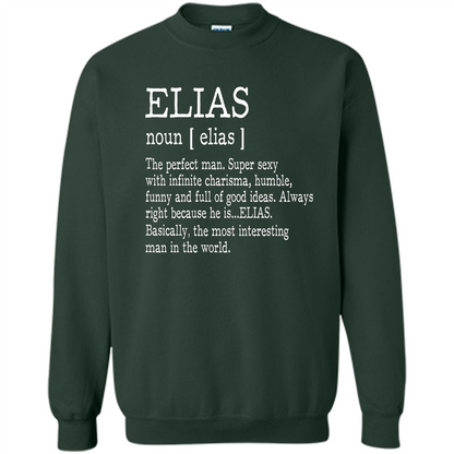 Funny Name Definition T-shirt First Name Elias Forest Green