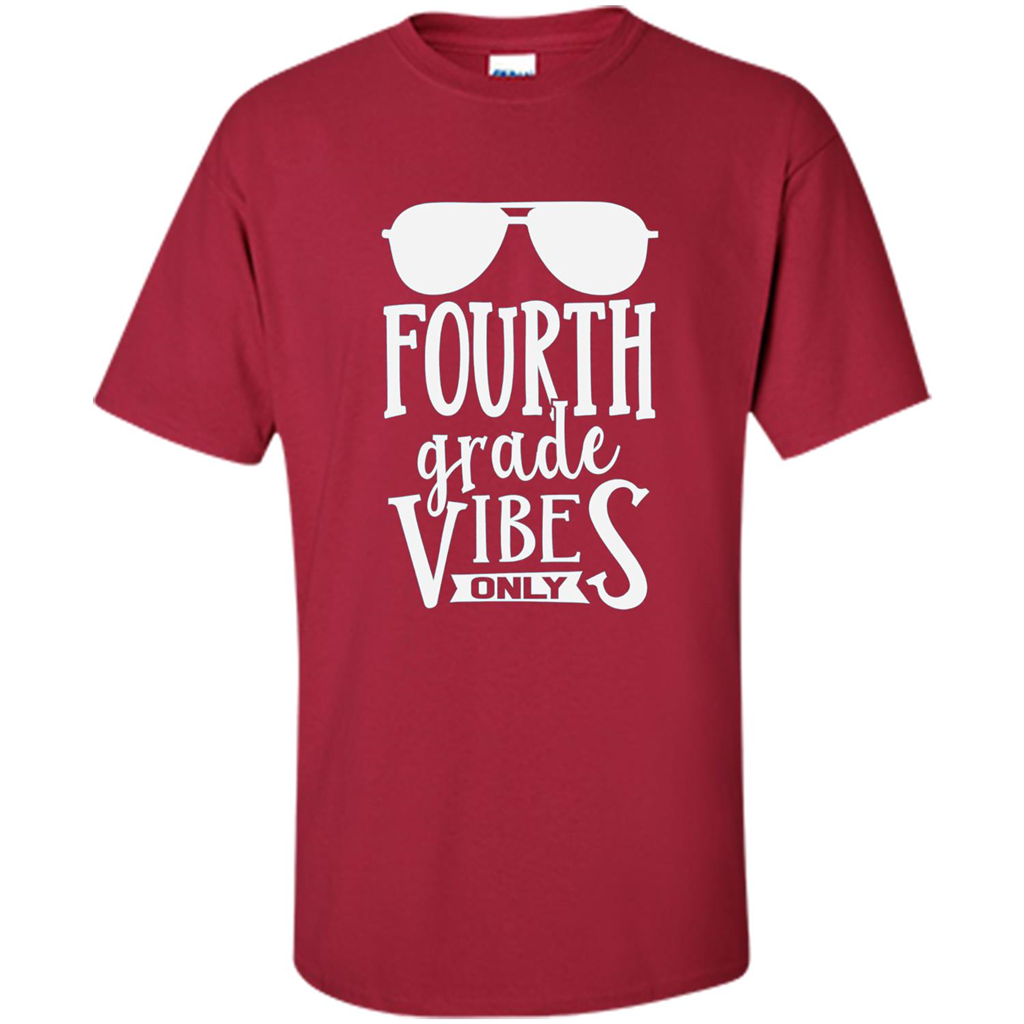 Fourth Grade Vibes Only T-shirt Back To School T-Shirt Cardinal