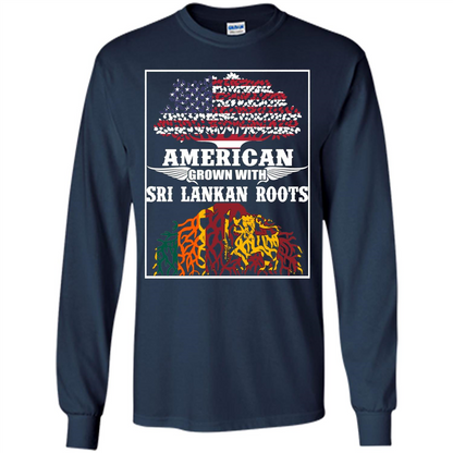 American Grown With Sri Lankan Roots T-shirt