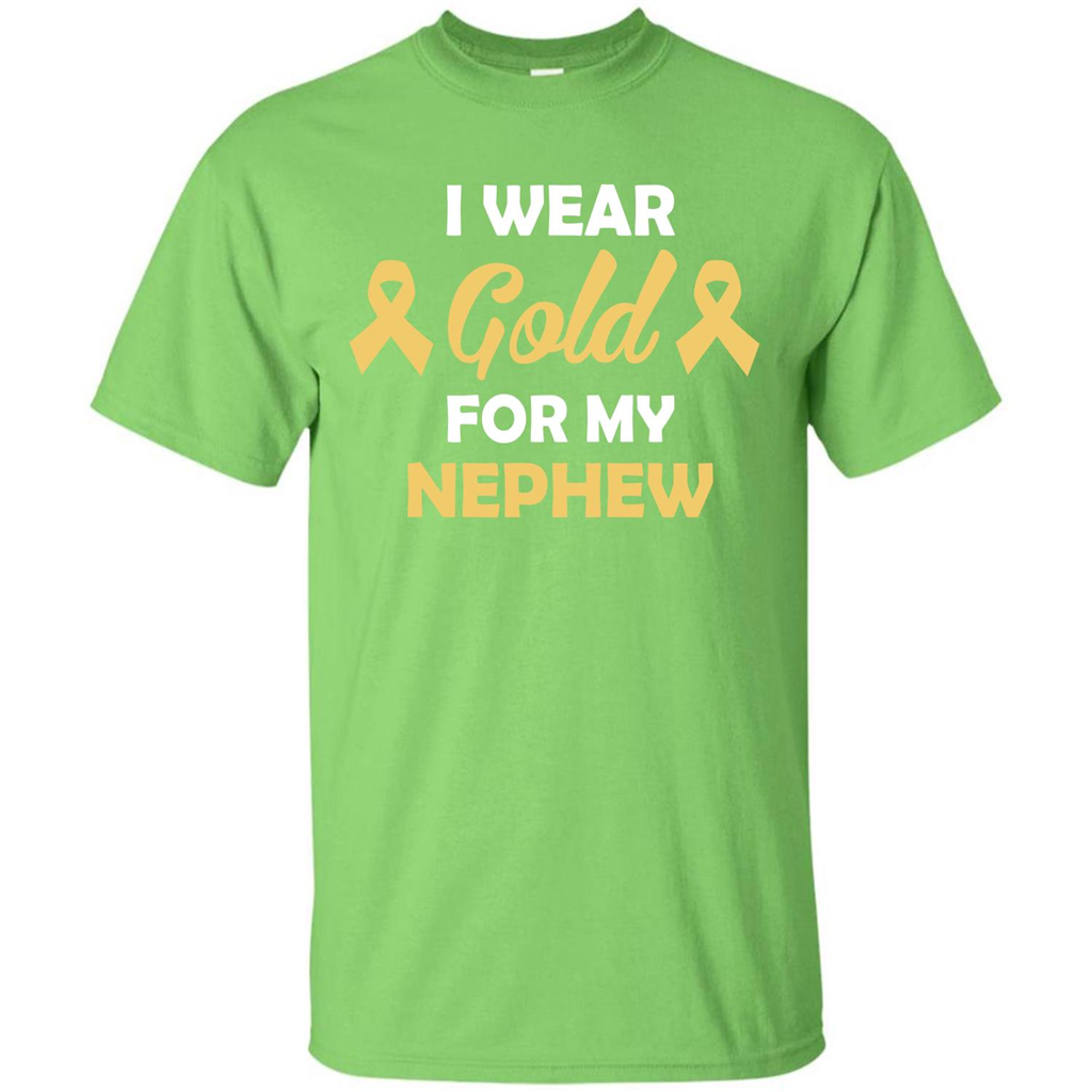 Cancer Awareness T-shirt I Wear Gold For My Nephew