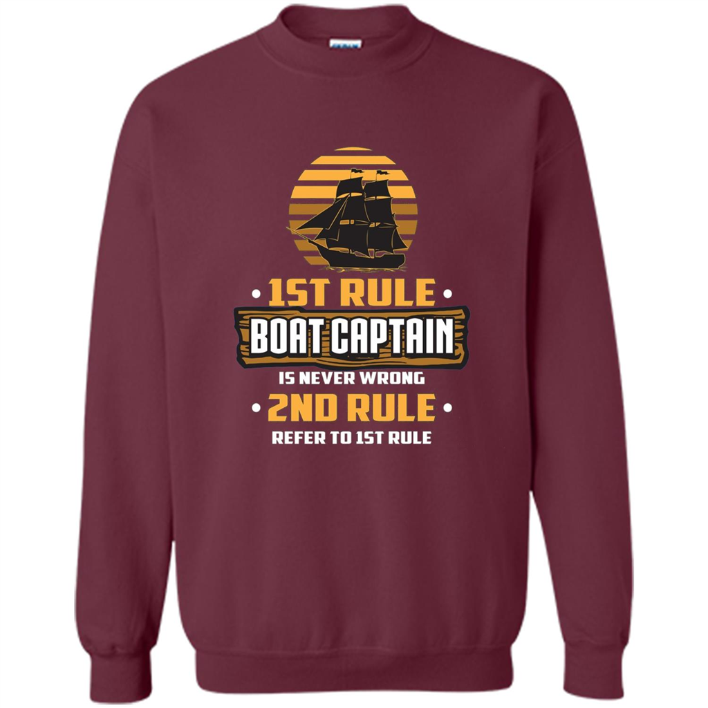 Funny Boat Captain Rules T-shirt Boat Captain Is Never Wrong Maroon