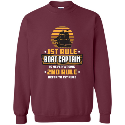 Funny Boat Captain Rules T-shirt Boat Captain Is Never Wrong Maroon