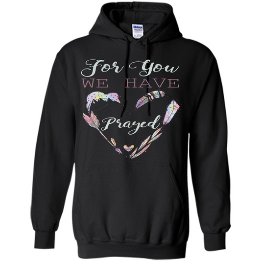 For You We Have Prayed Black