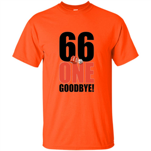 Dice Games T-shirt 66 One Goodbye T-shirt