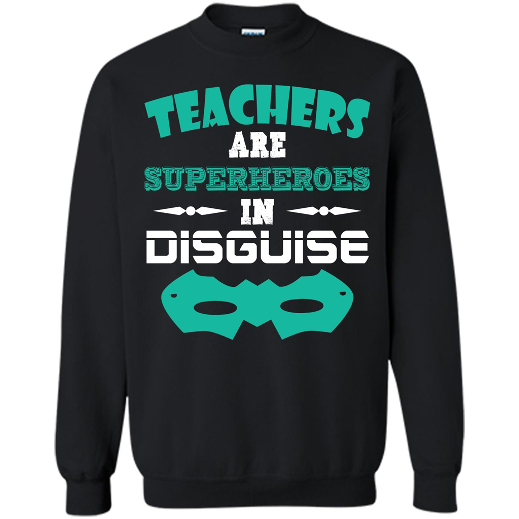 Teacher T-shirt Teachers Are Superheroes In Disguise Black