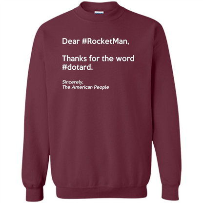 Dear #Rocketman, Thanks For Word #Dotard T-Shirt