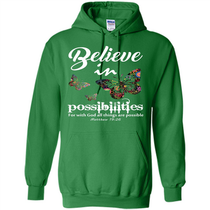 Christian T-shirt Believe In Possibilities For With God T-shirt Irish Green