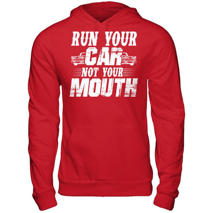 Run Your Car, Not Your Mouth Gildan - Pullover Hoodie Red