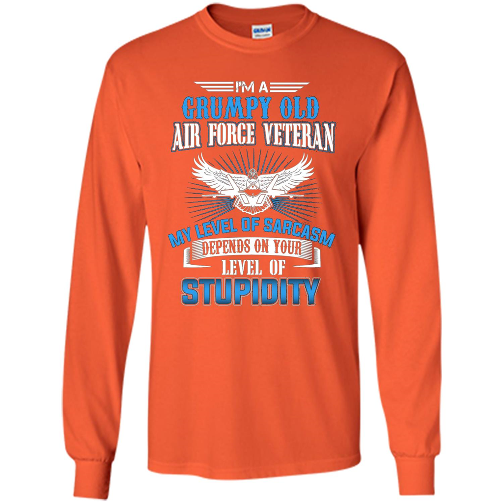 I'm A Grumpy Old Air Force Veteran T-shirt Orange