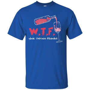 Wine T-shirt W.T.F Wine Tasting Friends T-shirt