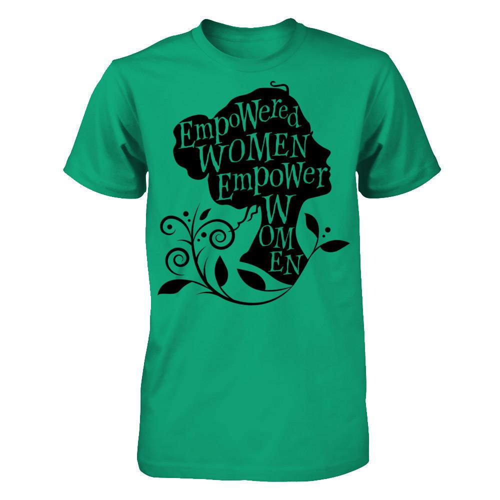 Empowered Women Empower Women T-shirt Gildan - Short Sleeve Tee Kelly Green