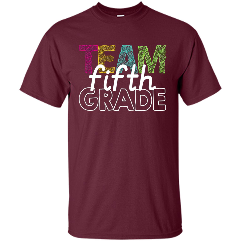 Team Fifth Grade Teacher T-shirt Maroon