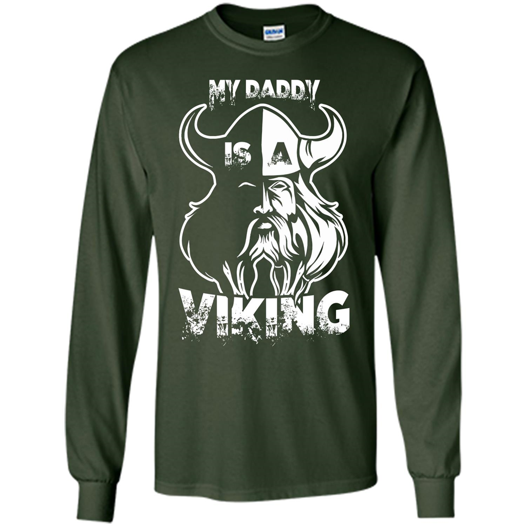 Family T-shirt My Daddy Is A Viking T-shirt Forest Green
