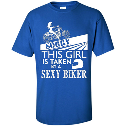 Funny Biker T-shirt This Girl Is Taken By A Biker T-shirt Royal