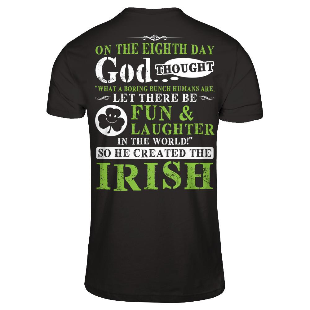Let There Be Fun & Laughter In The World - So God Created The Irish Gildan - Short Sleeve Tee Black