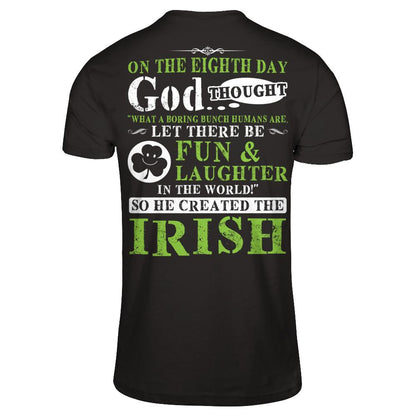 Let There Be Fun & Laughter In The World - So God Created The Irish Gildan - Short Sleeve Tee Black