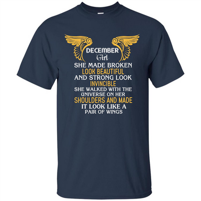 December Girl She Made Broken Look Beautiful T-shirt Navy