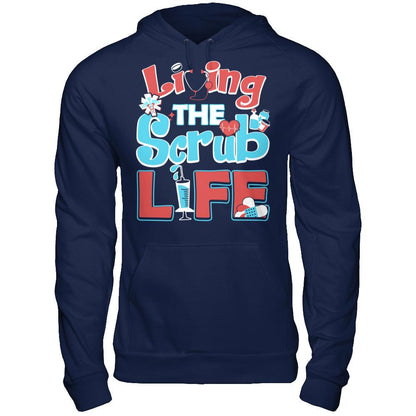 Living The Scrub Life T-shirt Gildan - Pullover Hoodie Navy