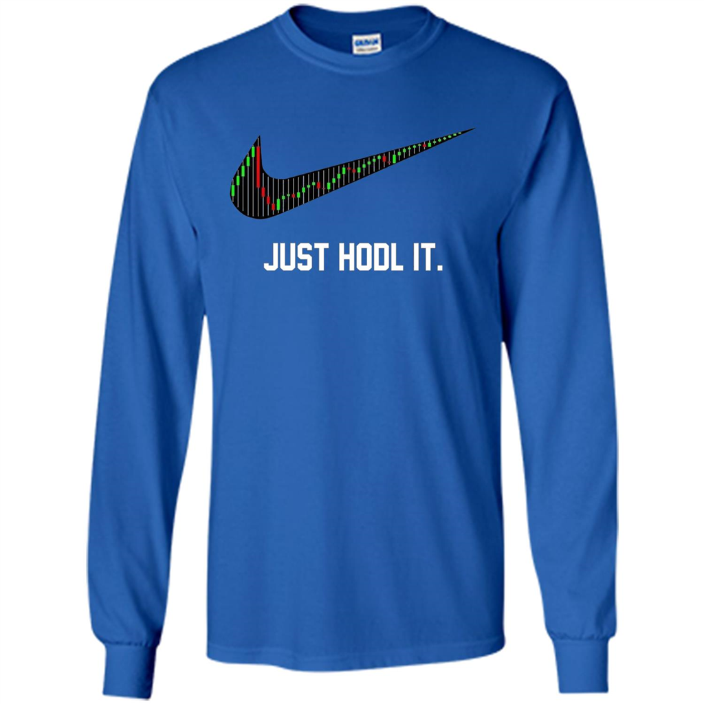 Funny Saying Just Hodl It T Shirt Cryptocurrency T-Shirt Royal