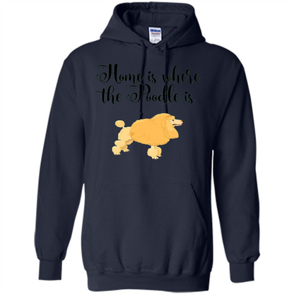 Cute Poodle T-shirt Home Is Where The Poodle Is Navy