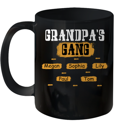 Grandpa's Gangs (Customized Name) Ceramic Mug 11oz Ceramic Mug 11oz Black 11oz
