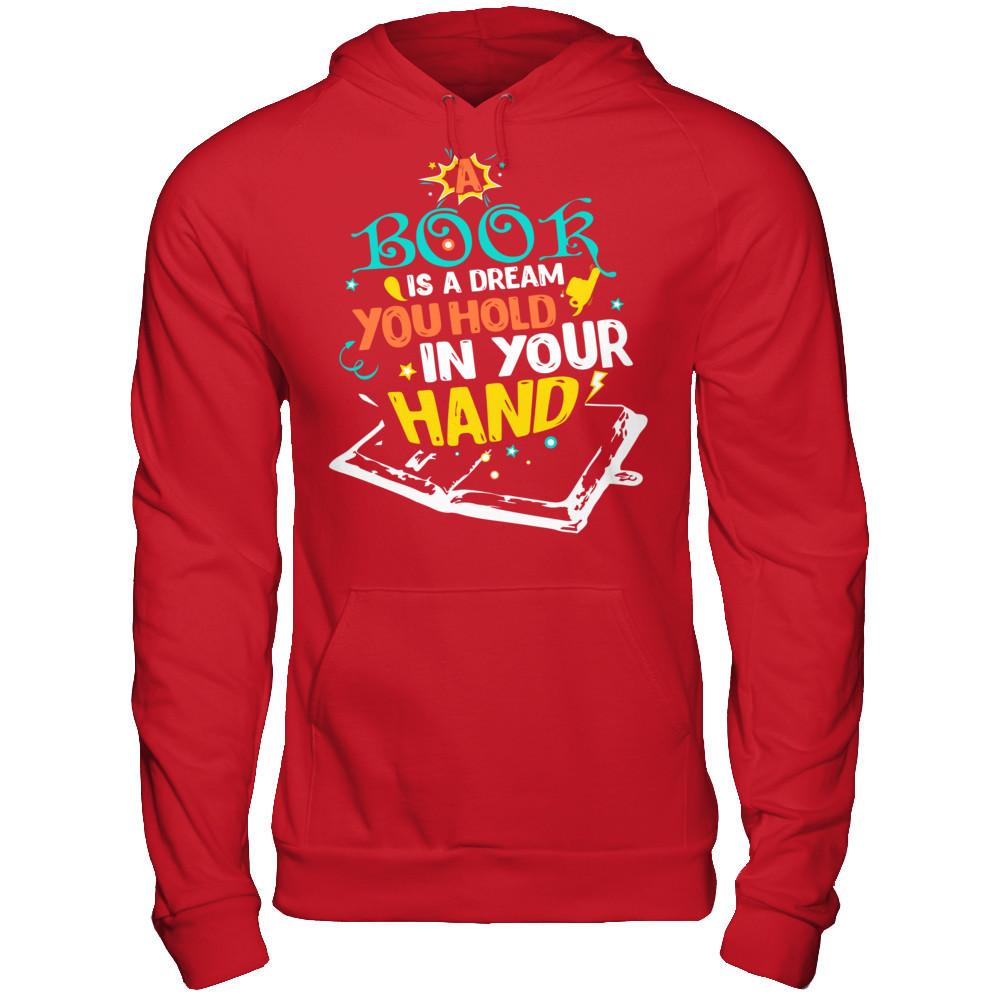 Book Lover T-shirt A Book Is A Dream You Hold In Your Hand Gildan - Pullover Hoodie Red