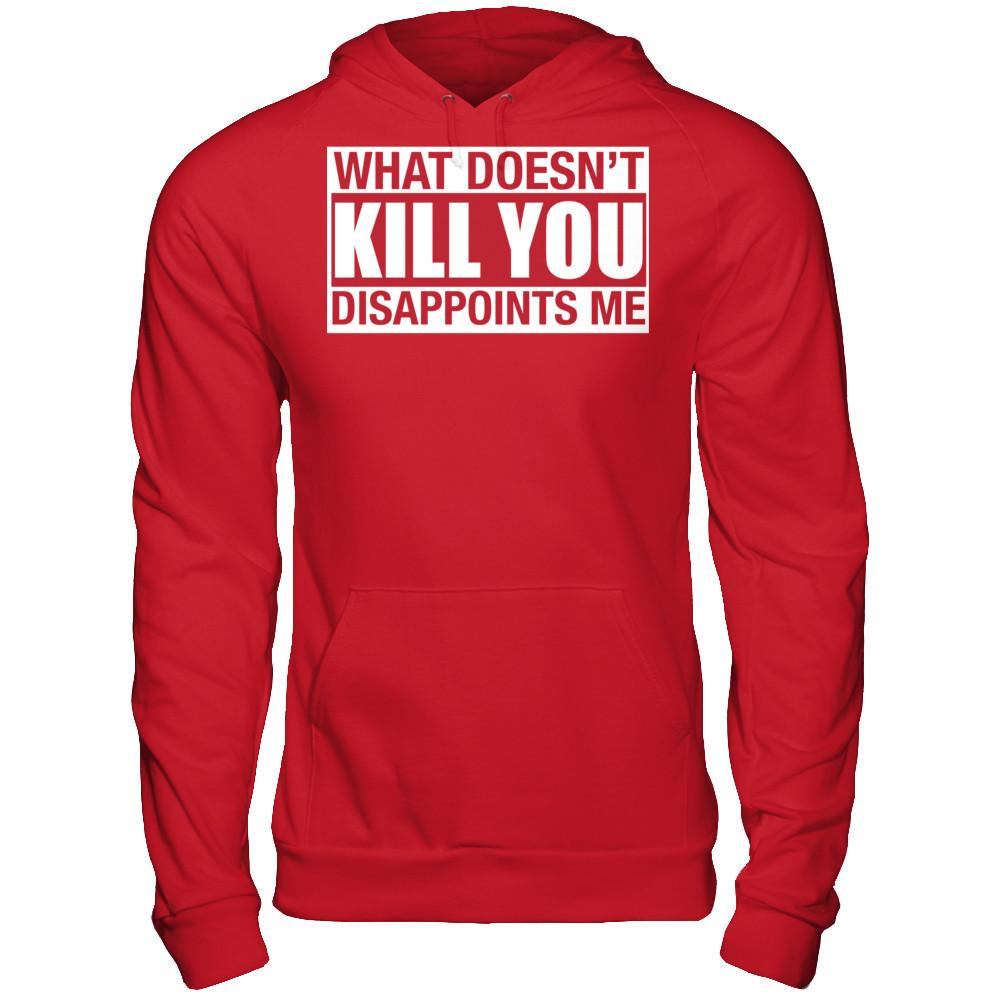 What Doesn't Kill You, Disappoints Me Gildan - Pullover Hoodie Red
