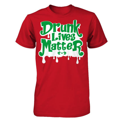 Drunk Lives Matter T-shirt Gildan - Short Sleeve Tee Red
