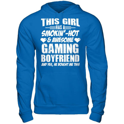This Girl Has A Smoking Hot and Awesome Gaming Boyfriend and Yes, He Bought Me This Gildan - Pullover Hoodie Royal
