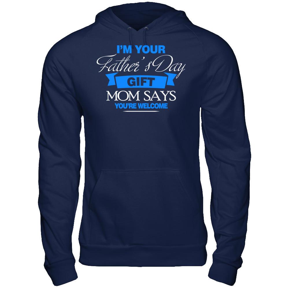 Fathers Day T-shirt I'm Your Father's Day Gift Gildan - Pullover Hoodie Navy
