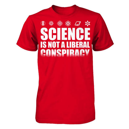 Science Is Not A Liberal Conspiracy Next Level - Unisex Fitted Tee Red