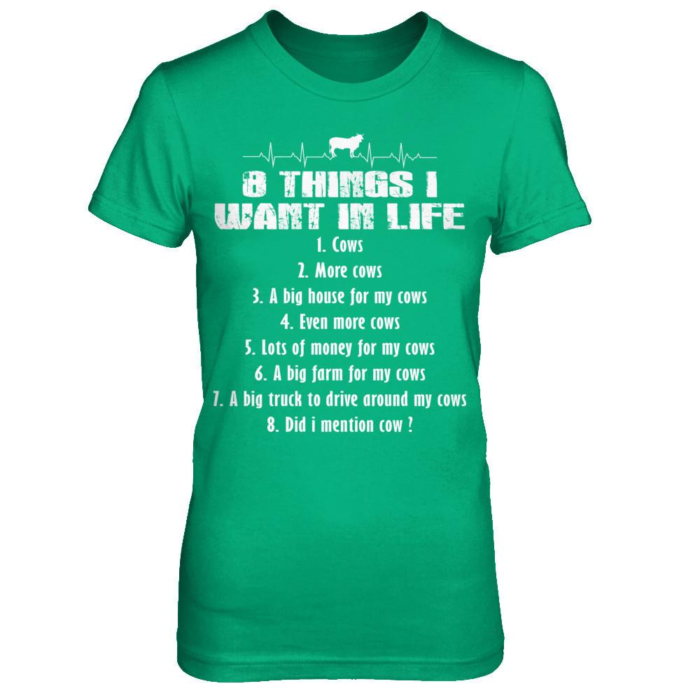 Cow Lover T-shirt 8 Things I Want In Life Bella Canvas - Short Sleeve Tee Kelly